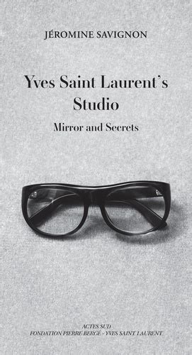 dans le studio d yves saint laurent edition en anglais|The Private World of Yves Saint.